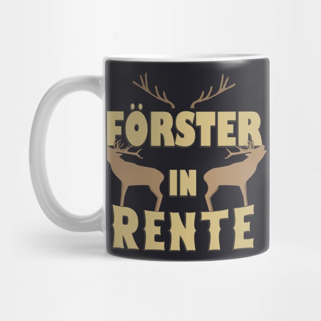 Förster in Rente by Foxxy Merch